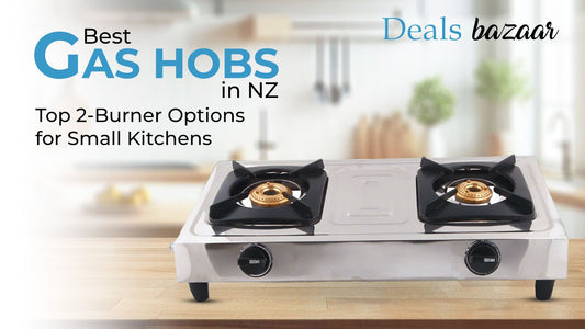 Best Gas Hobs in NZ – Top 2-Burner Options for Small Kitchens