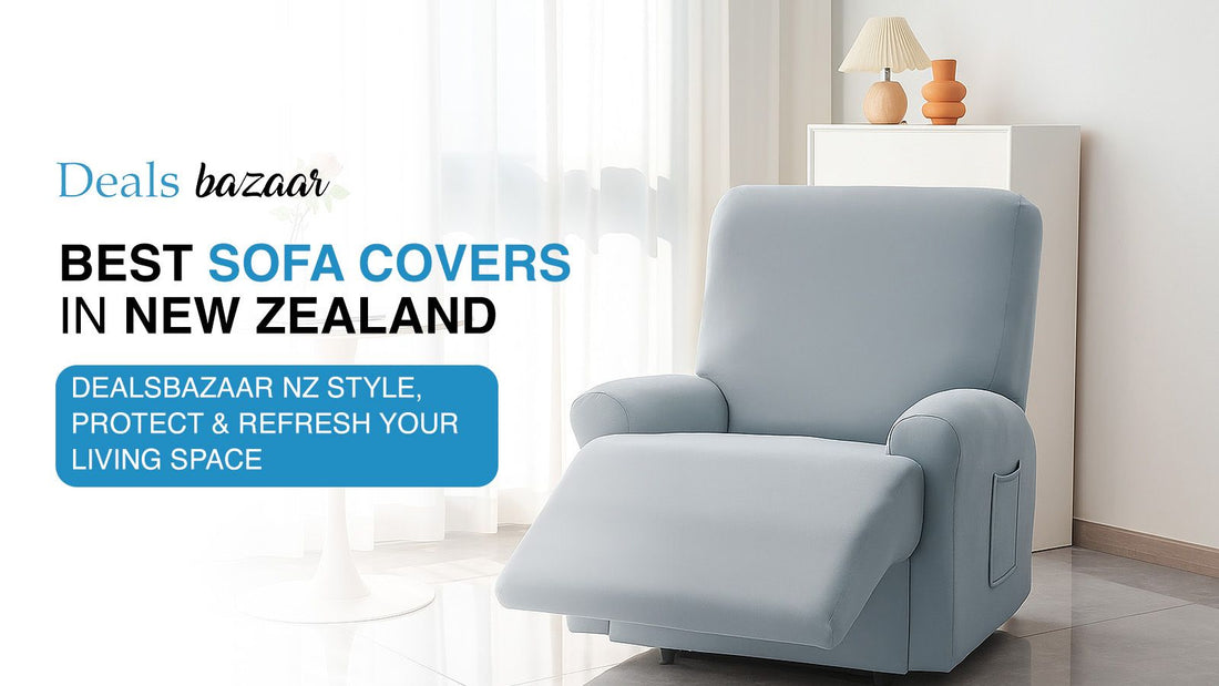 Best Sofa Covers in NZ | DealsBazaar – Style, Protect & Refresh Your Living Space