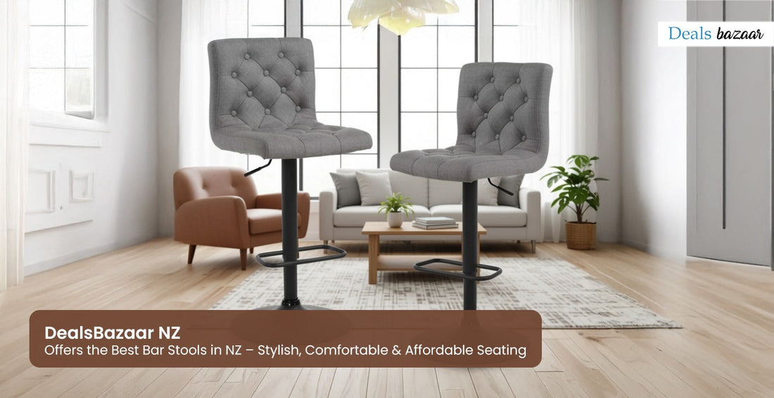DealsBazaar NZ Offers the Best Bar Stools in NZ – Stylish, Comfortable & Affordable Seating